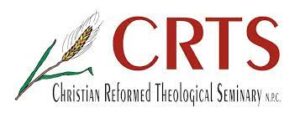Christian Reformed Theological Seminary Admission Deadline